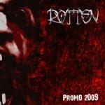 Rotten - Promo 2009